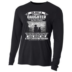 Im Not A Perfect Daughter But My Crazy Mom Loves Me Cooling Performance Long Sleeve Crew