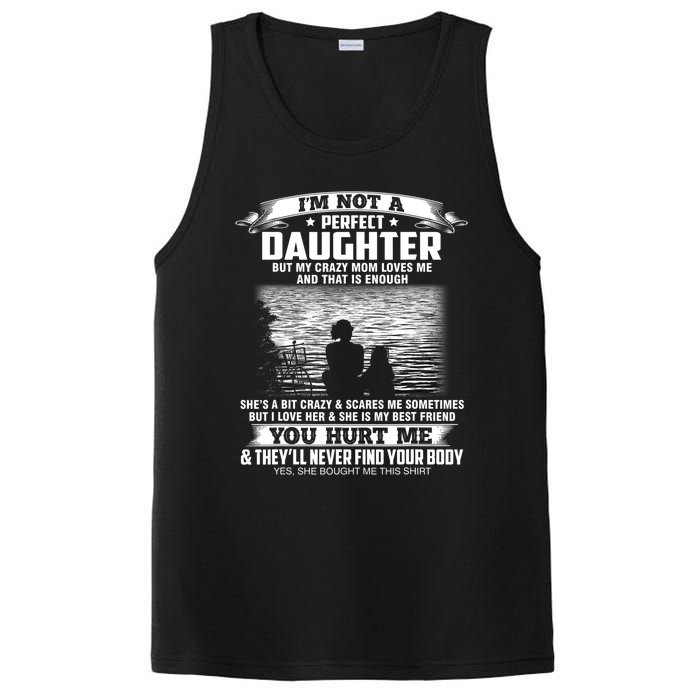 Im Not A Perfect Daughter But My Crazy Mom Loves Me PosiCharge Competitor Tank