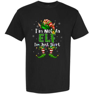 Im Not An Elf Family Christmas Pjs Matching Garment-Dyed Heavyweight T-Shirt