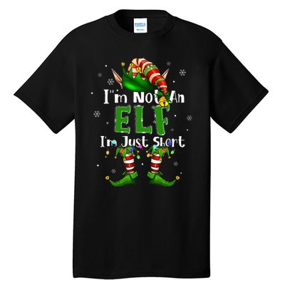 Im Not An Elf Family Christmas Pjs Matching Tall T-Shirt