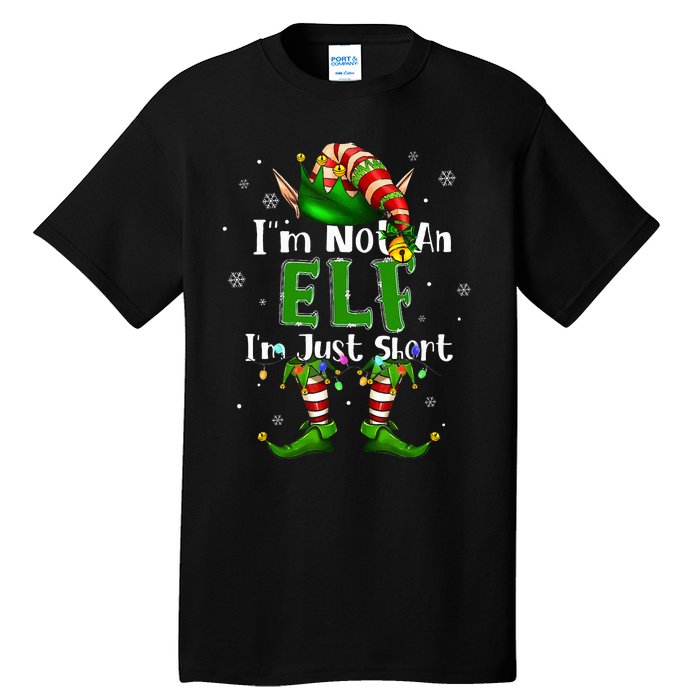 Im Not An Elf Family Christmas Pjs Matching Tall T-Shirt