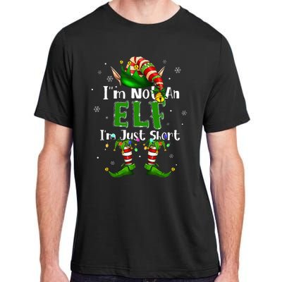 Im Not An Elf Family Christmas Pjs Matching Adult ChromaSoft Performance T-Shirt