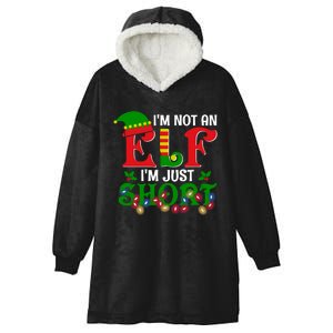 Im Not An Elf Im Just Short Christmas Holiday Season Matching Team Family Hooded Wearable Blanket