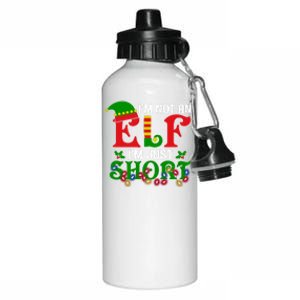 Im Not An Elf Im Just Short Christmas Holiday Season Matching Team Family Aluminum Water Bottle