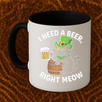 I Need a Beer Right Meow Funny Cat Drink beer St Patricks Mug