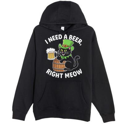 I Need a Beer Right Meow Funny Cat Drink beer St Patricks Premium Pullover Hoodie