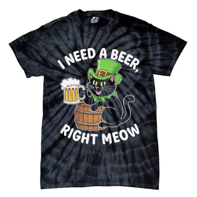 I Need a Beer Right Meow Funny Cat Drink beer St Patricks Tie-Dye T-Shirt
