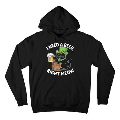 I Need a Beer Right Meow Funny Cat Drink beer St Patricks Tall Hoodie