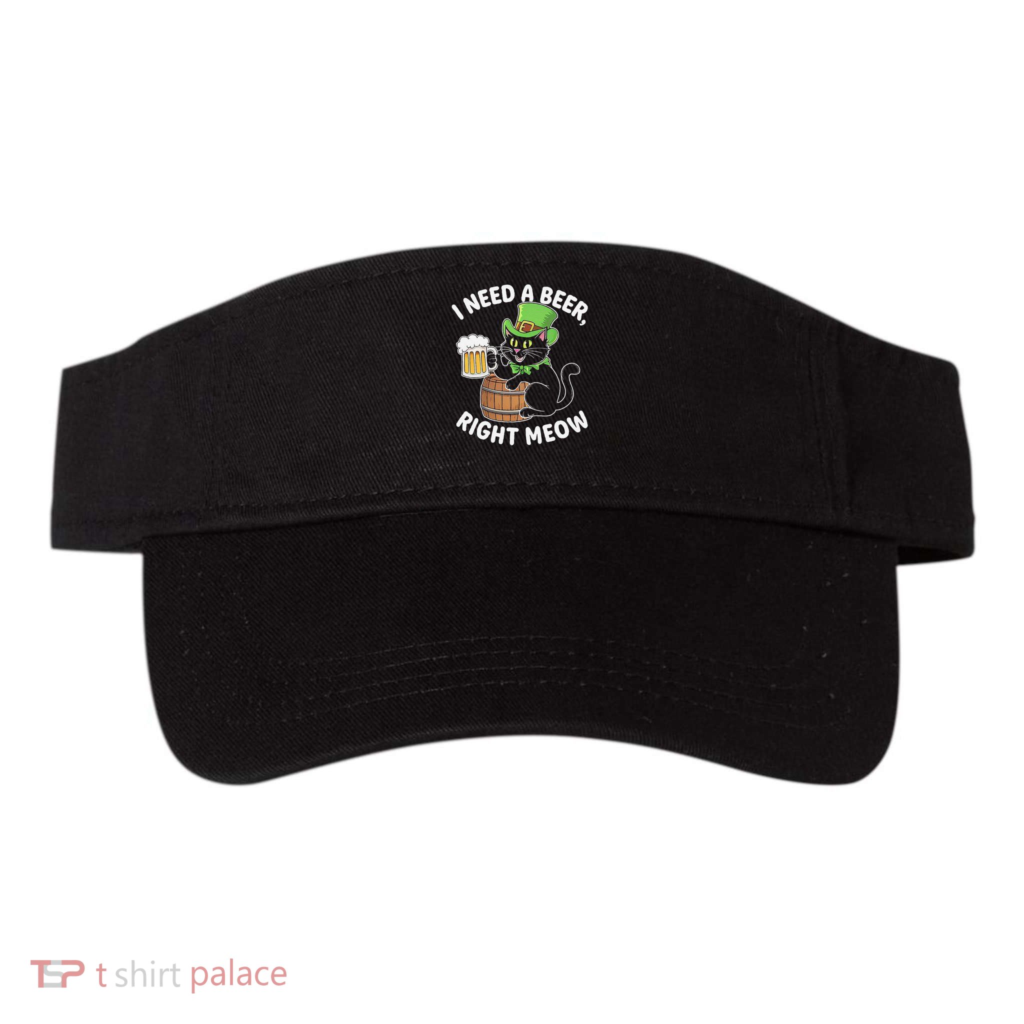 I Need a Beer Right Meow Funny Cat Drink beer St Patricks Visor