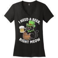 I Need a Beer Right Meow Funny Cat Drink beer St Patricks Women's V-Neck T-Shirt