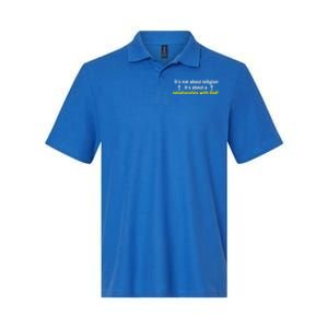 It's Not About A Religion It's About A Relationship Meaningful Gift Softstyle Adult Sport Polo