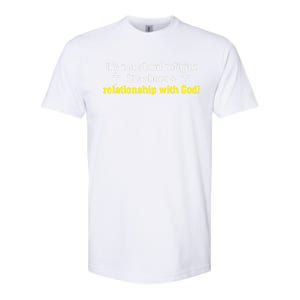 It's Not About A Religion It's About A Relationship Meaningful Gift Softstyle CVC T-Shirt