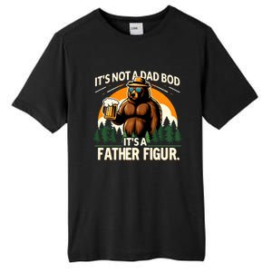 ItS Not A Dad Bod ItS A Father Figure Beer Lovers Bear Dad Gift Tall Fusion ChromaSoft Performance T-Shirt