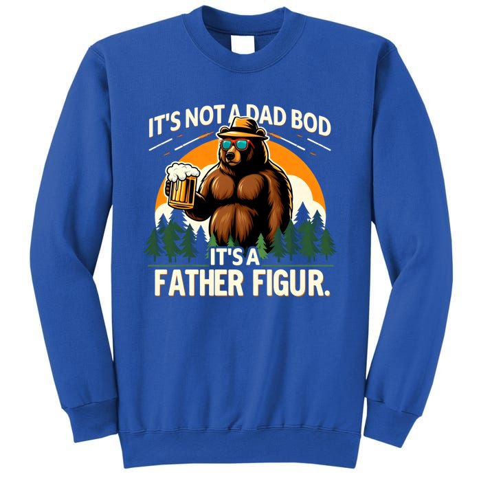 ItS Not A Dad Bod ItS A Father Figure Beer Lovers Bear Dad Gift Sweatshirt