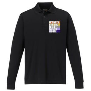 ItS Not A Dad Bod ItS A Father Figure Meaningful Gift Performance Long Sleeve Polo