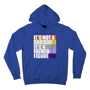 ItS Not A Dad Bod ItS A Father Figure Meaningful Gift Hoodie