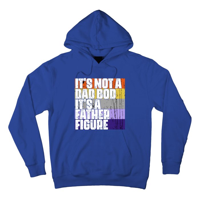 ItS Not A Dad Bod ItS A Father Figure Meaningful Gift Hoodie