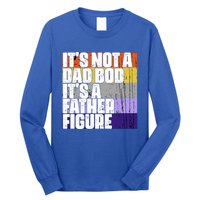 ItS Not A Dad Bod ItS A Father Figure Meaningful Gift Long Sleeve Shirt