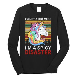 IM Not A Hot Mess IM A Spicy Disaster Long Sleeve Shirt