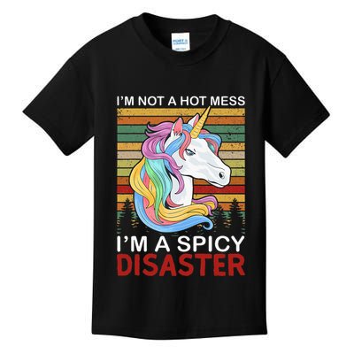 IM Not A Hot Mess IM A Spicy Disaster Kids T-Shirt