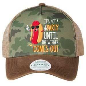 It's Not A Party Until The Wiener Comes Out Funny Hot Dog Legacy Tie Dye Trucker Hat