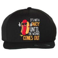 It's Not A Party Until The Wiener Comes Out Funny Hot Dog Wool Snapback Cap