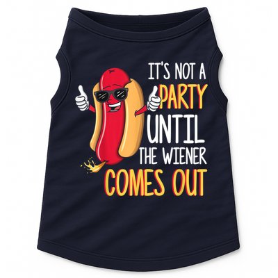 It's Not A Party Until The Wiener Comes Out Funny Hot Dog Doggie Tank