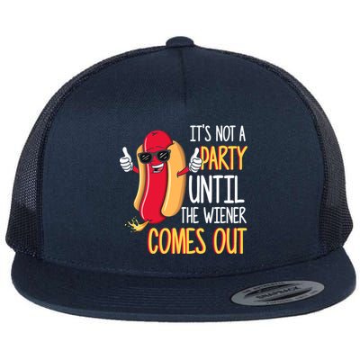 It's Not A Party Until The Wiener Comes Out Funny Hot Dog Flatbill Hat