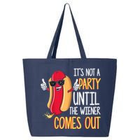It's Not A Party Until The Wiener Comes Out Funny Hot Dog 25L Jumbo Tote