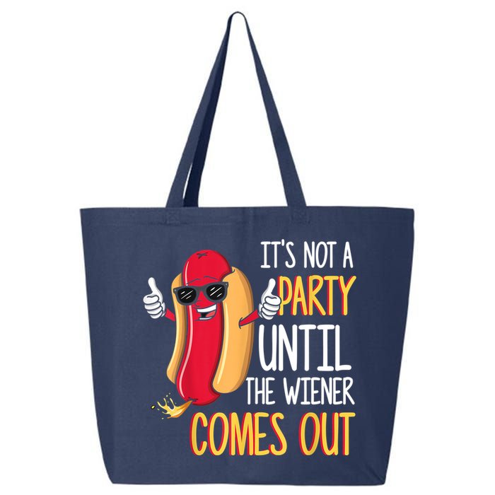 It's Not A Party Until The Wiener Comes Out Funny Hot Dog 25L Jumbo Tote