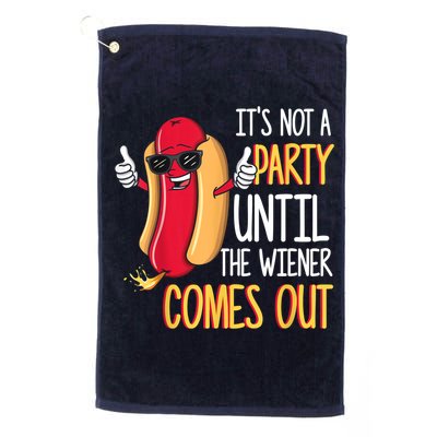 It's Not A Party Until The Wiener Comes Out Funny Hot Dog Golf Towel