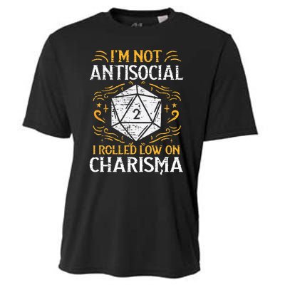 I'm Not Antisocial I Rolled Low On Charisma RPG Gamer  Cooling Performance Crew T-Shirt