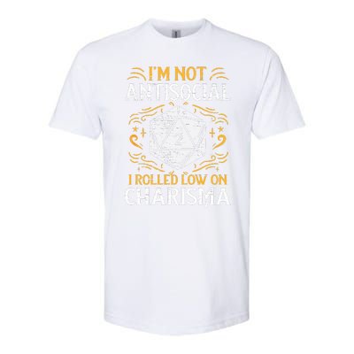 I'm Not Antisocial I Rolled Low On Charisma RPG Gamer  Softstyle® CVC T-Shirt