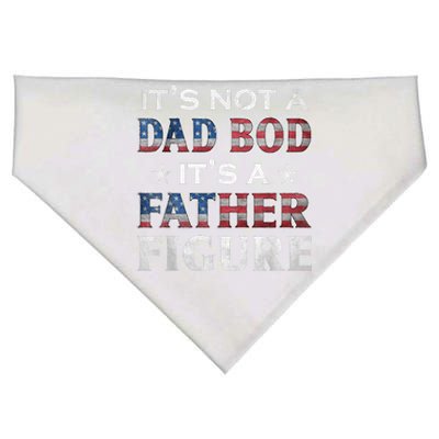 Its Not A Dad Bod Its A FatherFigure American Flag USA-Made Doggie Bandana