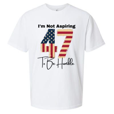 IM Not Aspiring To Be Humble Kamala Harris 47 Sueded Cloud Jersey T-Shirt