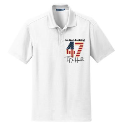 IM Not Aspiring To Be Humble Kamala Harris 47 Dry Zone Grid Polo