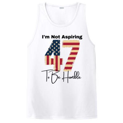 IM Not Aspiring To Be Humble Kamala Harris 47 PosiCharge Competitor Tank