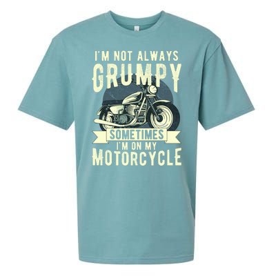 IM Not Always Grumpy Sometimes IM On My Motorcycle Sueded Cloud Jersey T-Shirt