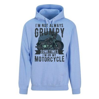 IM Not Always Grumpy Sometimes IM On My Motorcycle Unisex Surf Hoodie