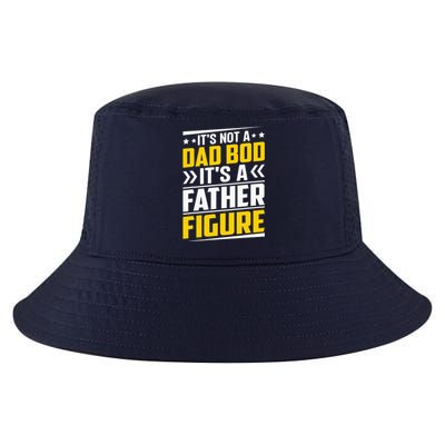 Its Not A Dad Bod Its A Father Figure Fathers Day Birthday Cool Comfort Performance Bucket Hat