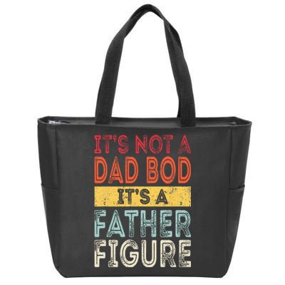 It's Not A Dad Bod It's A Father Figure Funny Retro Vintage Zip Tote Bag