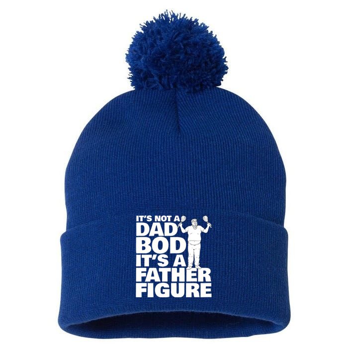 ItS Not A Dad Bod ItS A Father Figure Gift Pom Pom 12in Knit Beanie