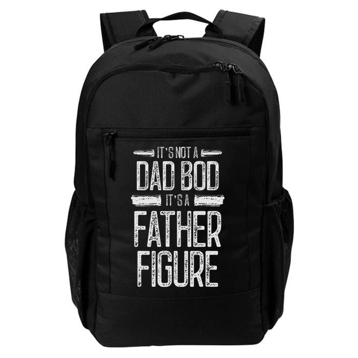 Its Not A Dad Bod Its A Father Figure Retro Vintage Backpack
