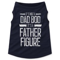 Its Not A Dad Bod Its A Father Figure Retro Vintage Doggie Tank