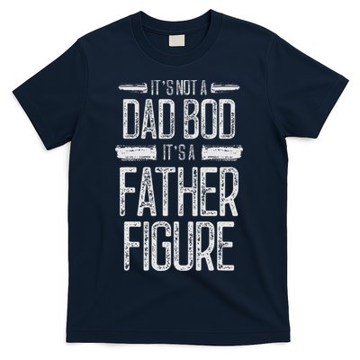 Its Not A Dad Bod Its A Father Figure Retro Vintage T-Shirt
