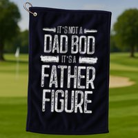 Its Not A Dad Bod Its A Father Figure Retro Vintage Golf Towel