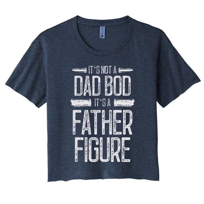 Its Not A Dad Bod Its A Father Figure Retro Vintage Crop Top