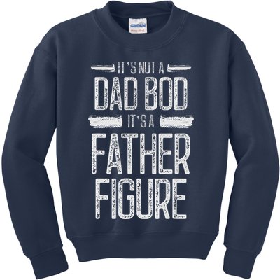 Its Not A Dad Bod Its A Father Figure Retro Vintage Kids Sweatshirt