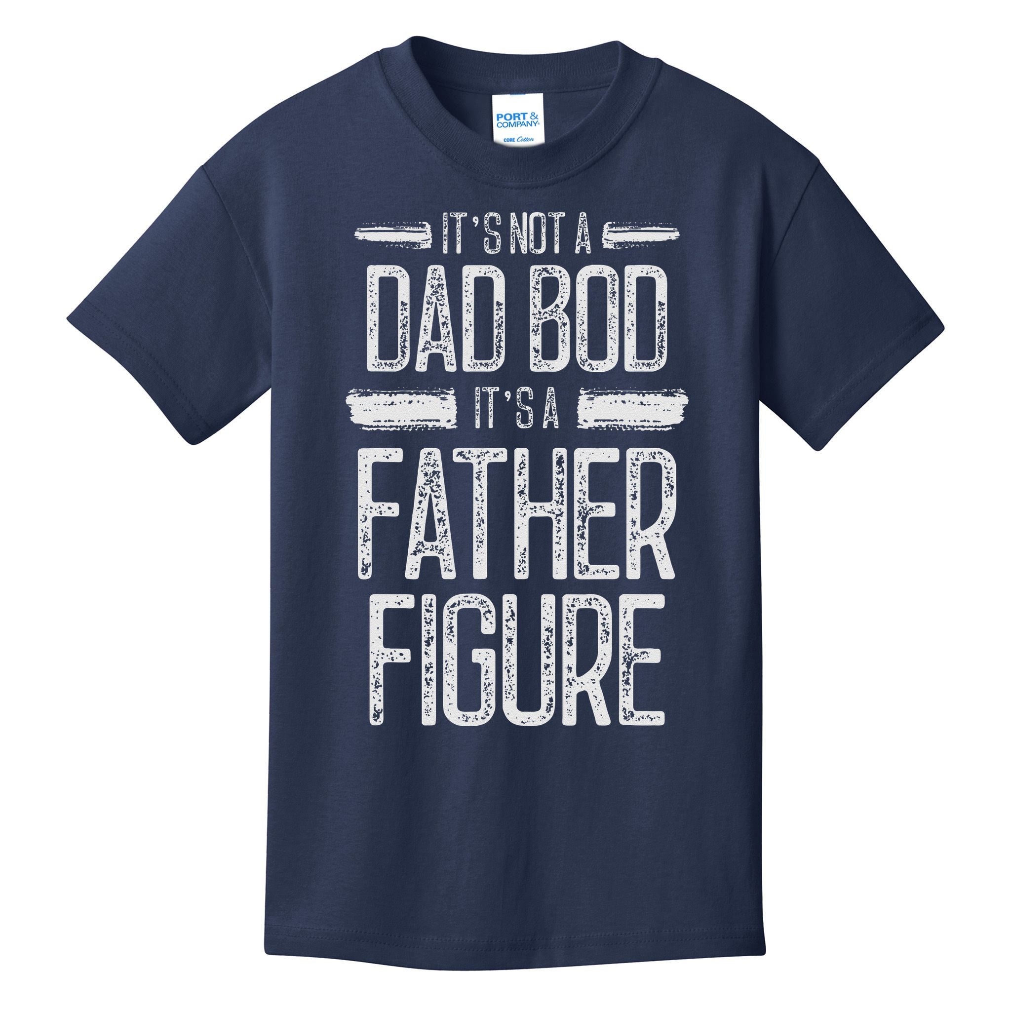 Its Not A Dad Bod Its A Father Figure Retro Vintage Kids T-Shirt