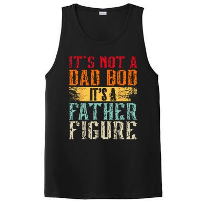 Its Not A Dad Bod Its A Father Figure Retro Funny Vintage PosiCharge Competitor Tank